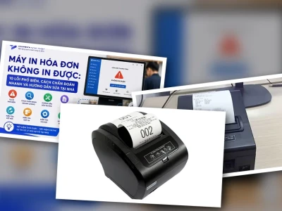 Khắc Phục Lỗi Máy In Hóa Đơn Không In Được Hiệu Quả Năm 2026