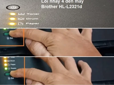 Khắc Phục Máy In Brother 2321D Lỗi Nháy 4 Đèn Hiệu Quả