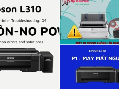 Khắc phục Máy In Epson L310 Không Lên Nguồn Khám Phá Nguyên Nhân Và Giải Pháp
