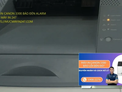 Máy In Canon 3300 Báo Lỗi Đèn Đỏ Khắc Phục Ra Sao
